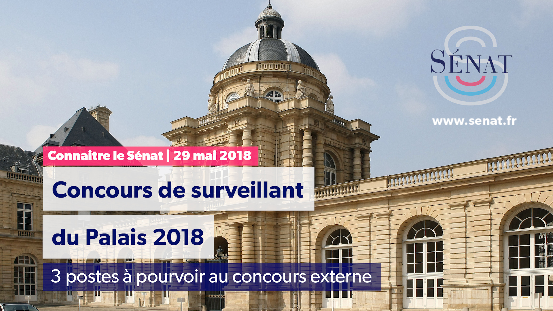 Connaître le Sénat : concours de surveillant du Palais 2018